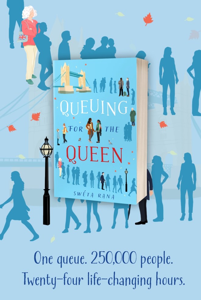 Promo image for Queuing for the Queen book, featuring the cover image and the words: One queue. 250,000 people. Twenty-four life-changing hours